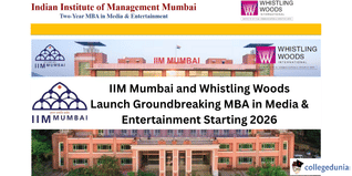 IIM Mumbai and Whistling Woods Launch first-of-its-kind MBA in Media & Entertainment Starting 2026